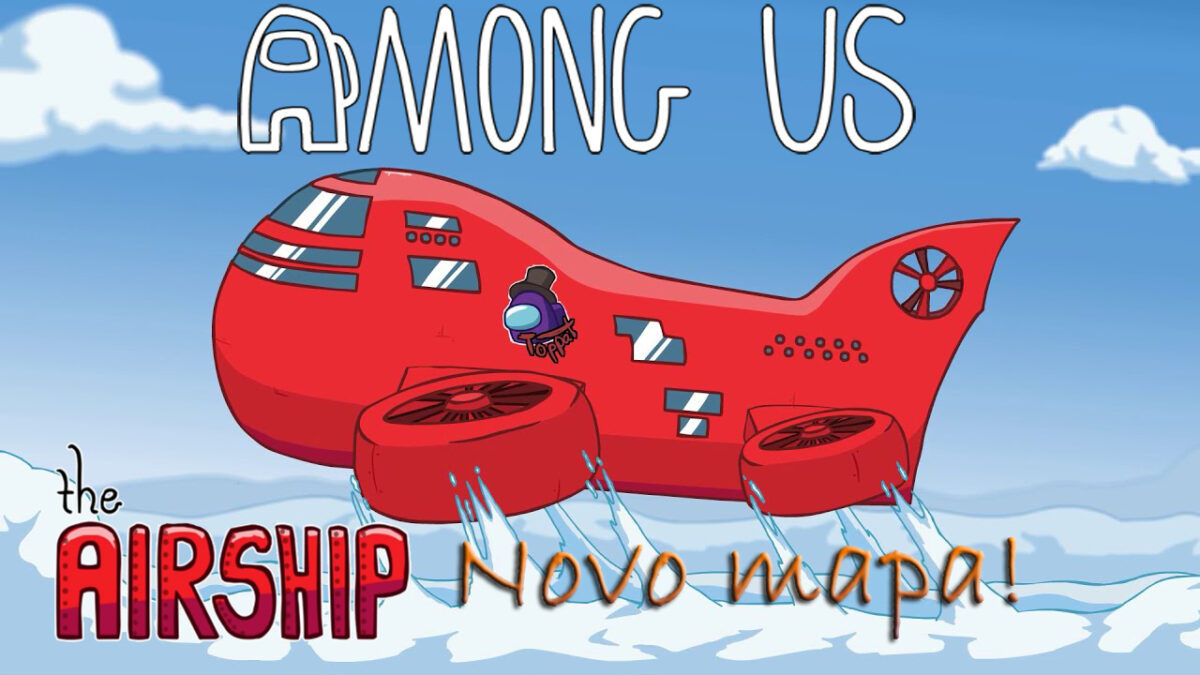 Novo mapa do Among Us: The Airship